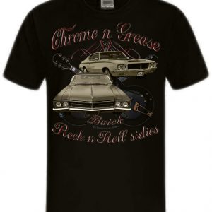 Chrome N Grease 60s Buick Rock n Roll Rockabilly Guitars Shirt