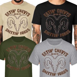 Eatin Chevys shittin F0rds RAMs Muscle car V8 T-Shirt