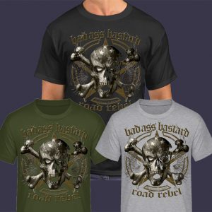 Skull Totenkopf BadAss Bastard Tattoo Road Rebel Shirtmatic T-Shirt
