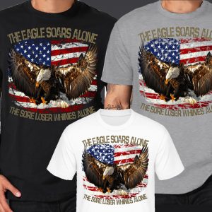 USA T-Shirt America flag eagle soars alone, soar loser Donald Trump whines alone